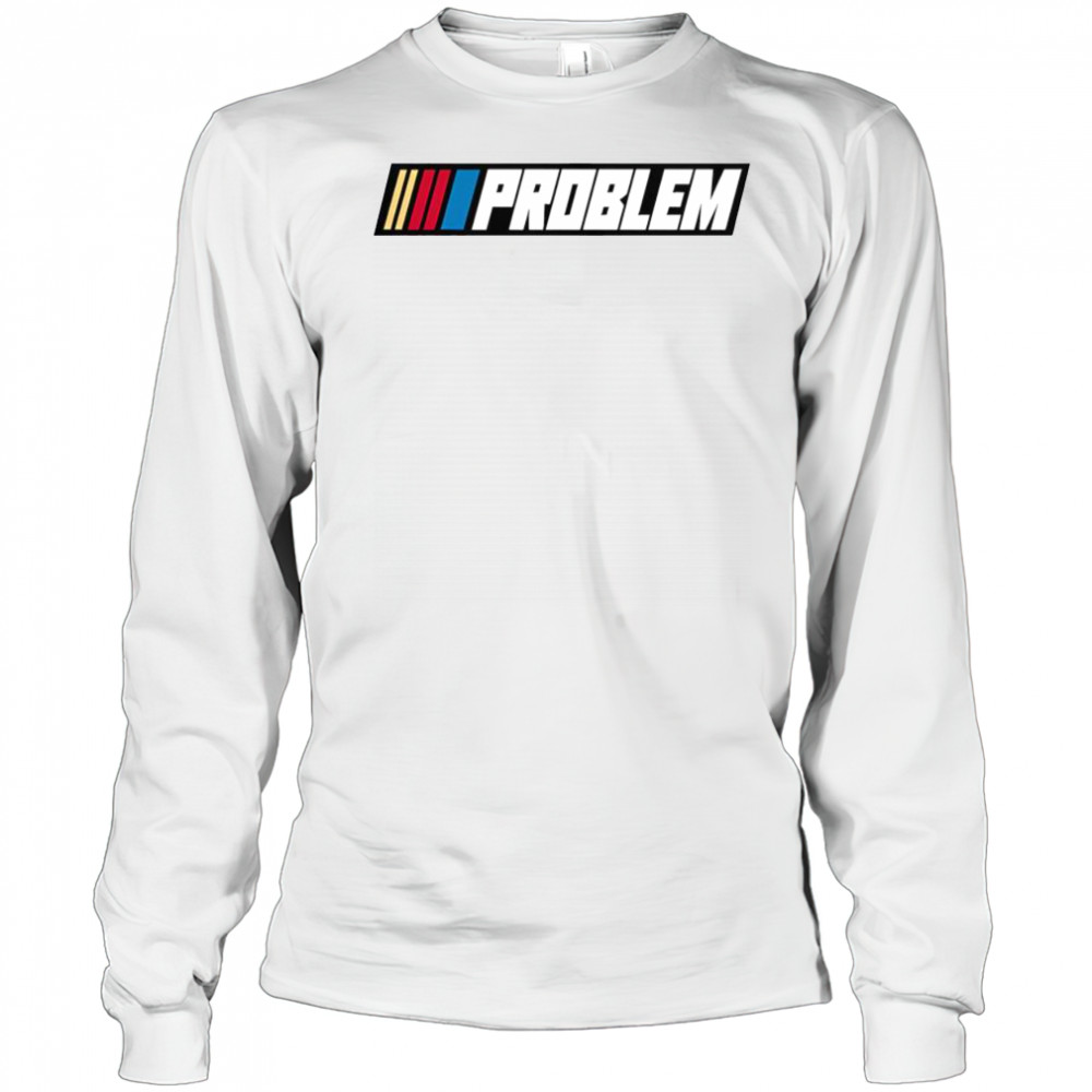 Tom Macdonald Problem Team Hang Over Gang Nascar T-Shirt Long Sleeved