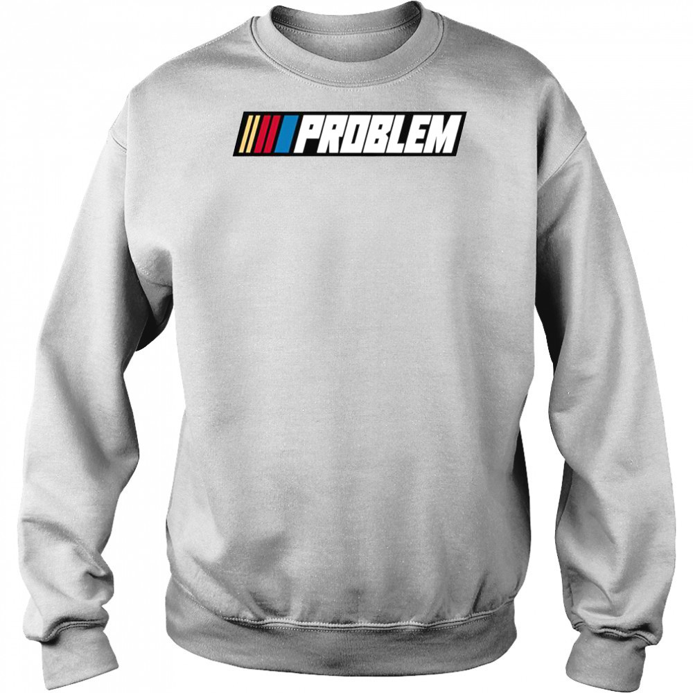 Tom Macdonald Problem Team Hang Over Gang Nascar T-Shirt Hoodie