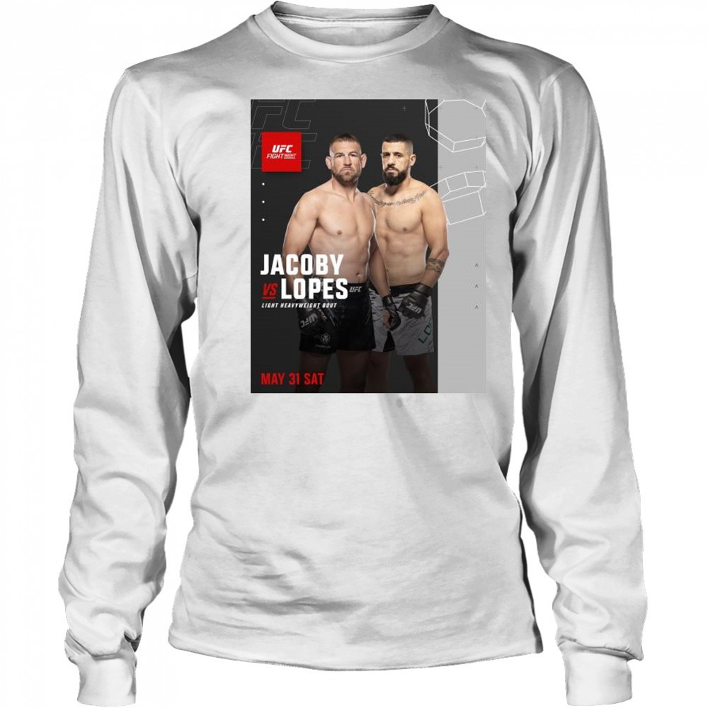 UFC Vegas 107 Jacoby vs Lopes Light Heavyweight Bout May 31 2025 t-shirt Long Sleeved