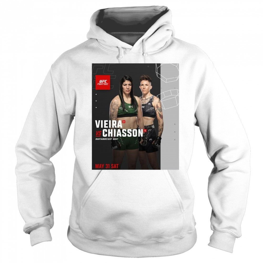 UFC Vegas 107 Vieira vs Chiasson Bantamweight Bout May 31 2025 t-shirt Sweatshirt