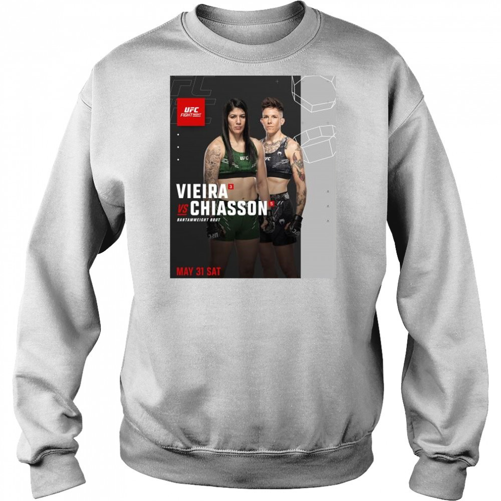 UFC Vegas 107 Vieira vs Chiasson Bantamweight Bout May 31 2025 t-shirt Hoodie