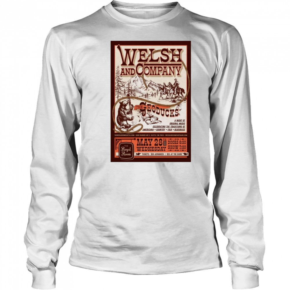 Welsh & Company with The Geoducks Poster May 28 2025 Americana Shirt Long Sleeved