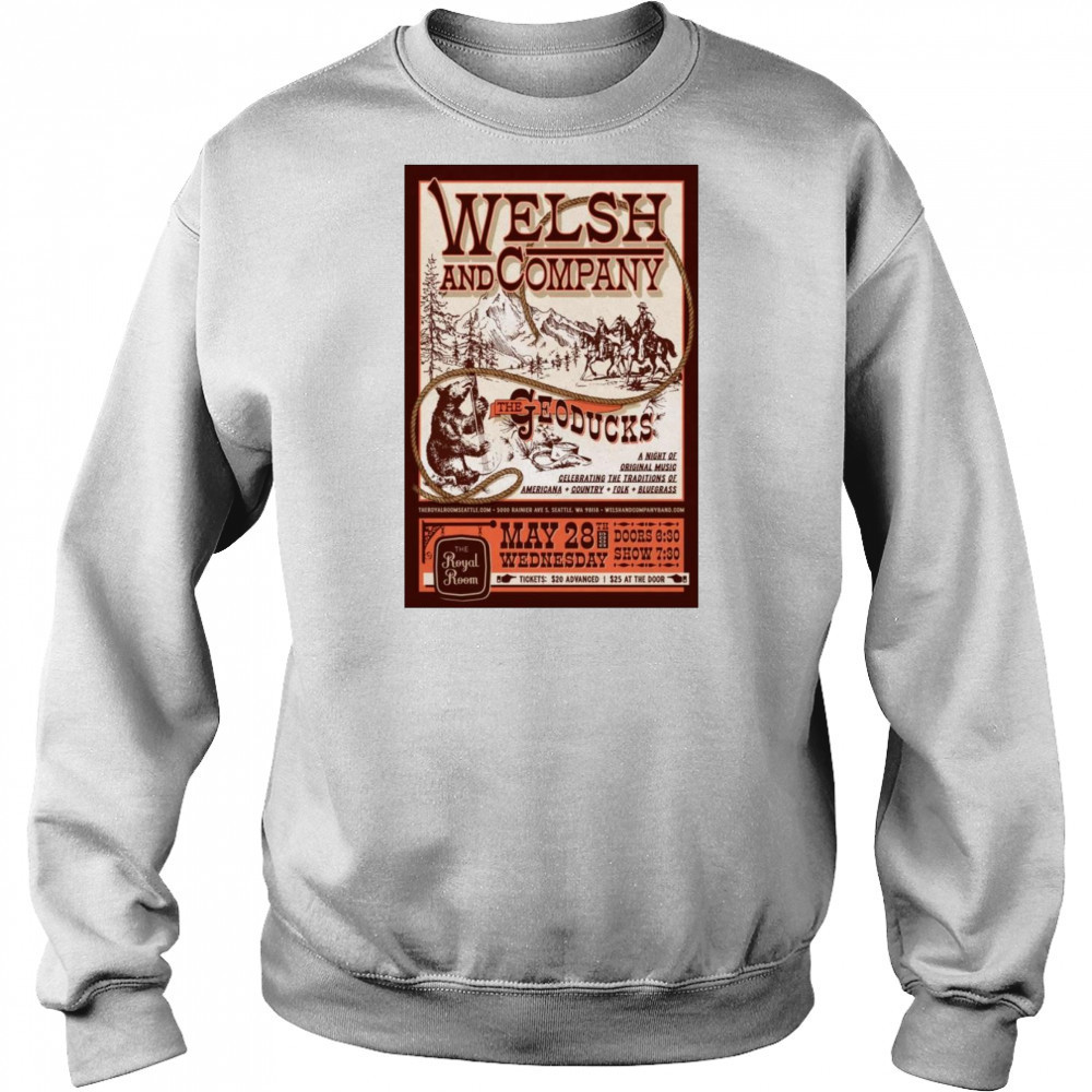 Welsh & Company with The Geoducks Poster May 28 2025 Americana Shirt Hoodie