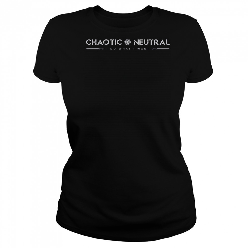 D20 Roleplay Alignments Chaotic Neutral I Do What I Want T-Shirt Women's T-shirt