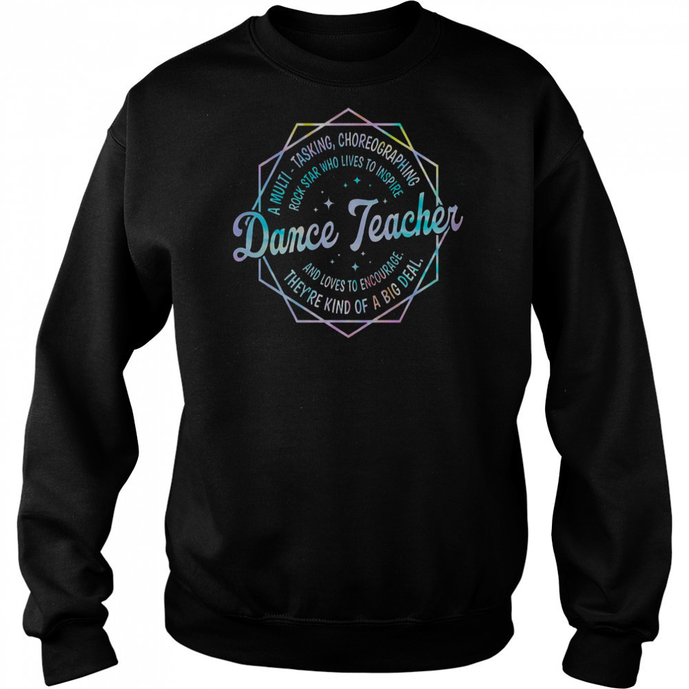 Dance Teacher Back To School Dancer Dance Instructor T-Shirt Hoodie