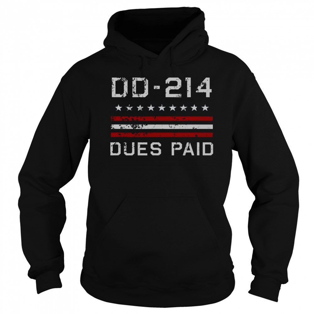 DD-214 Dues Paid Us Military Veteran Alumni Served Flag T-Shirt Sweatshirt