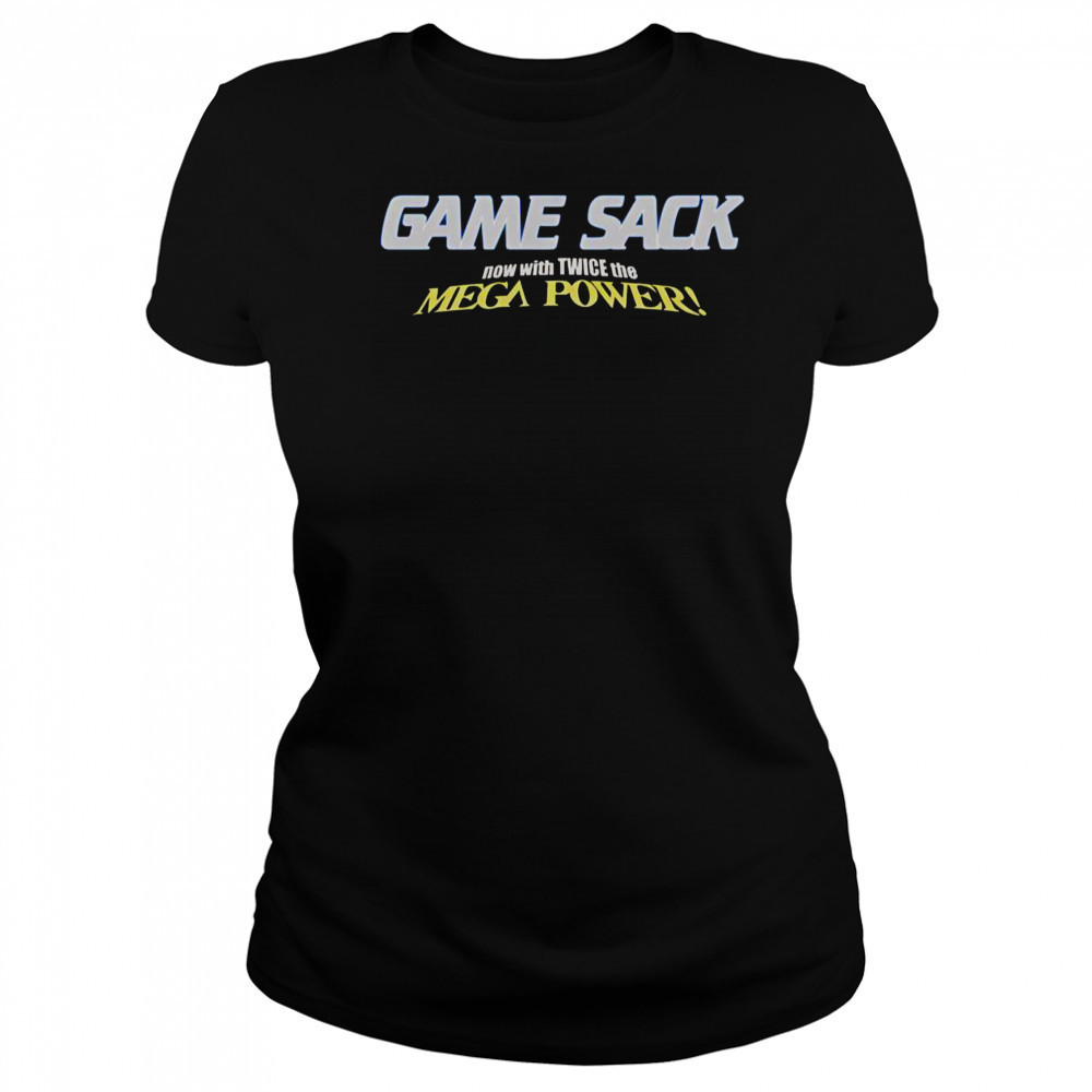 Game Sack Now With Twice The Mega Power T-Shirt Women's T-shirt