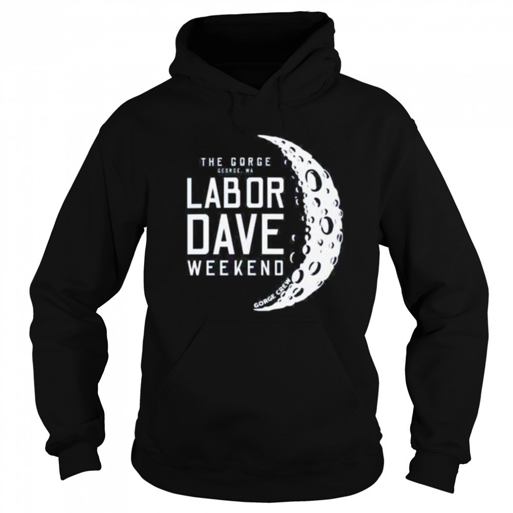 Labor dave weekend shirt Sweatshirt