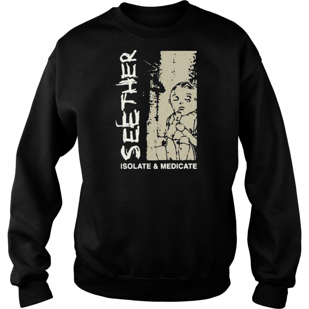 Seether Isolate And Medicate T-shirt Hoodie