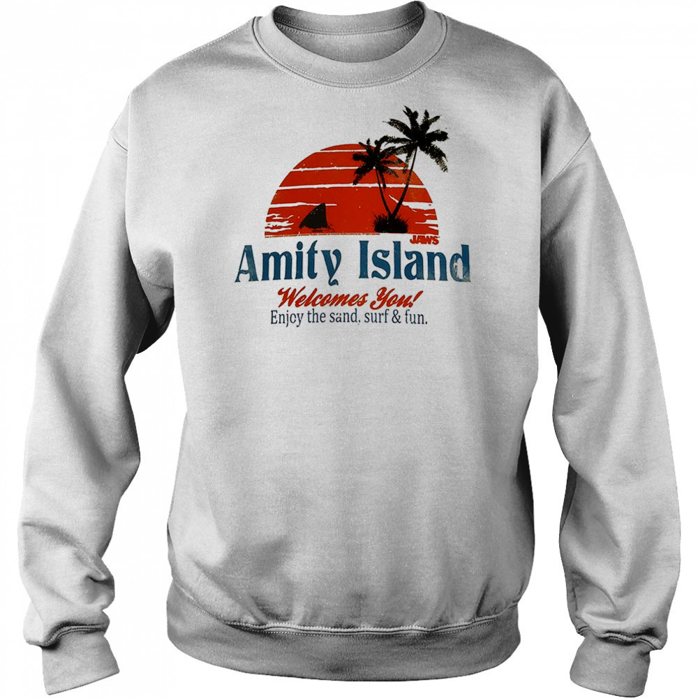 Amity Island welcome you enjoy the sand surf and fun shirt Hoodie