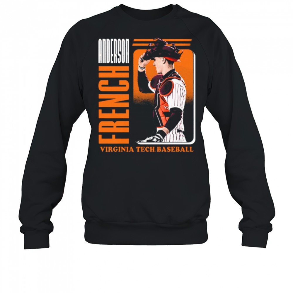 Anderson French Virginia Tech Hokies baseball NCAA Division I 2025 t-shirt Sweatshirt