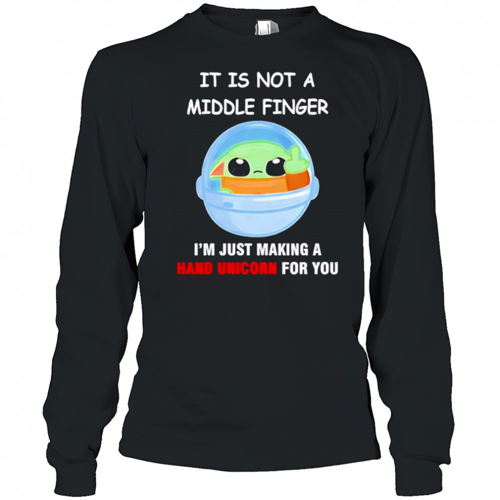 Baby Yoda crafting a magical hand unicorn just for you shirt Long Sleeved