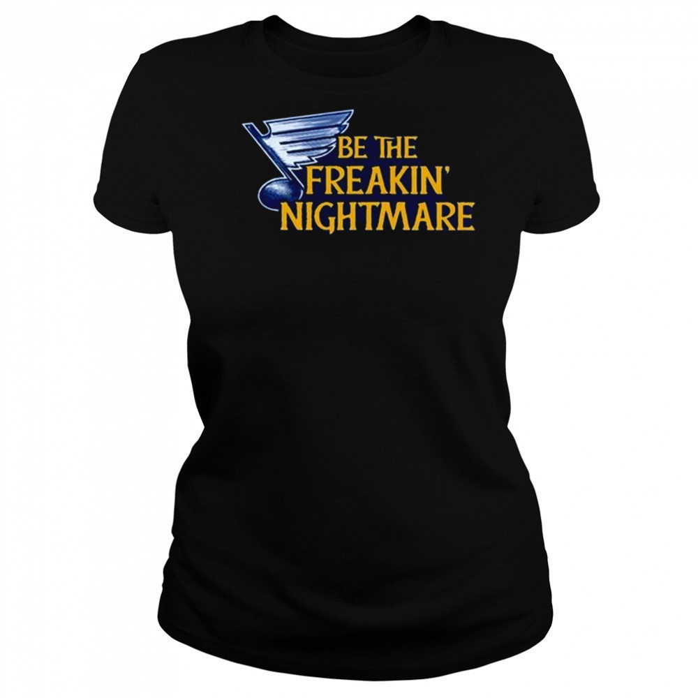 Be The Freakin Nightmare Shirt Women's T-shirt