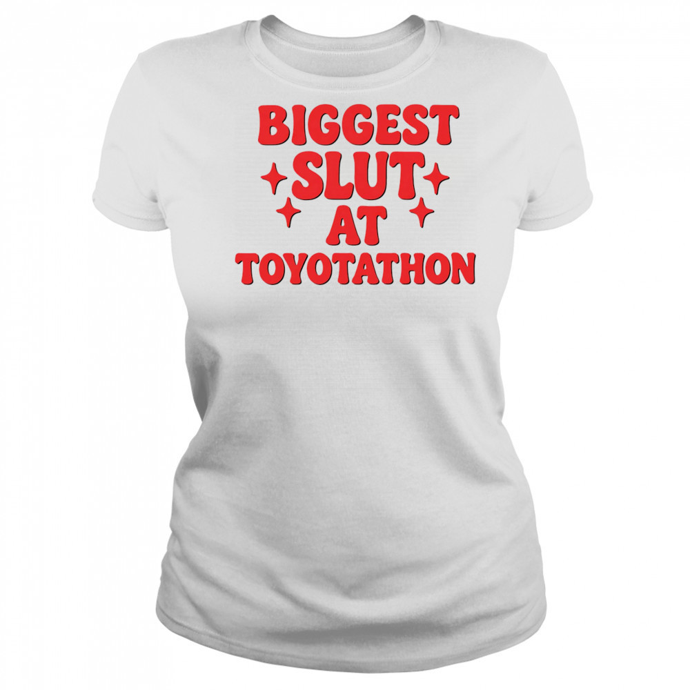 Biggest Slut At Car Event shirt Women's T-shirt