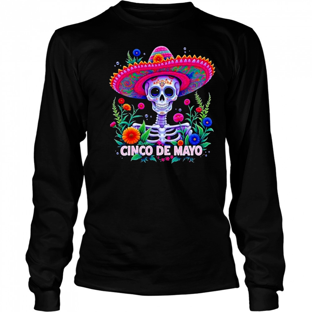 Cinco de mayo Mexican fiesta skeleton shirt Long Sleeved