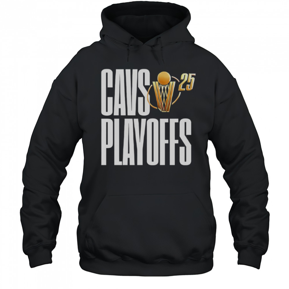 Cleveland Cavaliers 2025 Cavs Playoffs T-Shirt Hoodie
