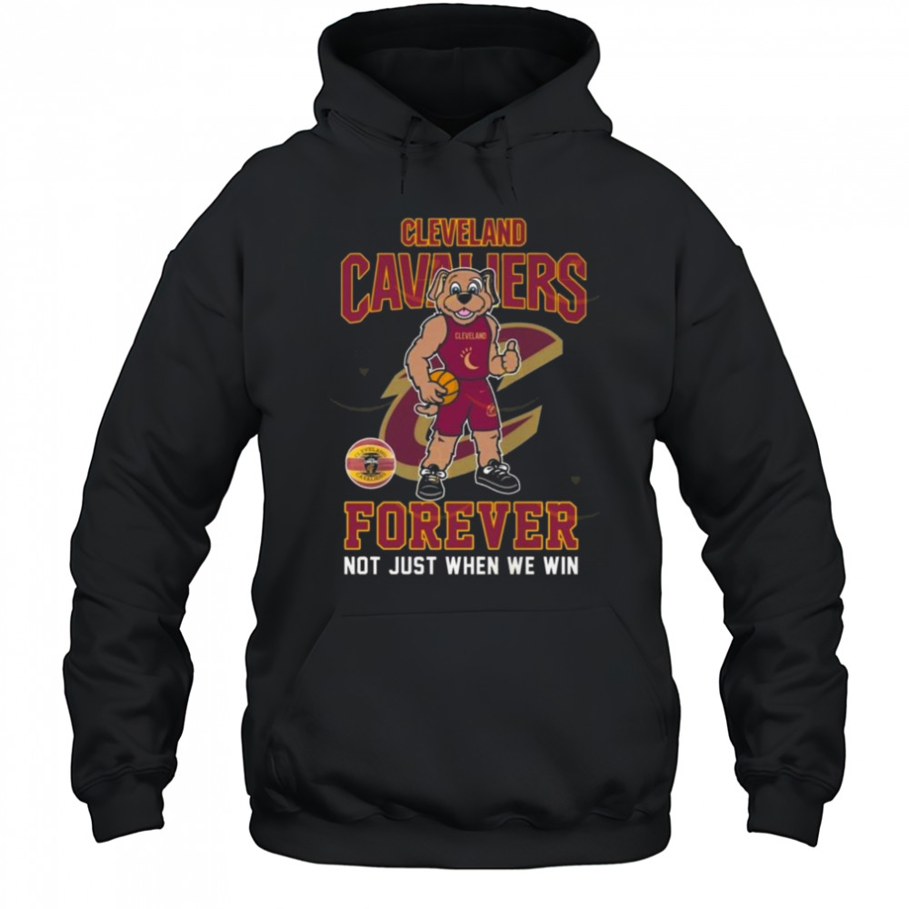 Cleveland Cavaliers Forever Not Just When We Win Mascot 2025 Shirt Hoodie