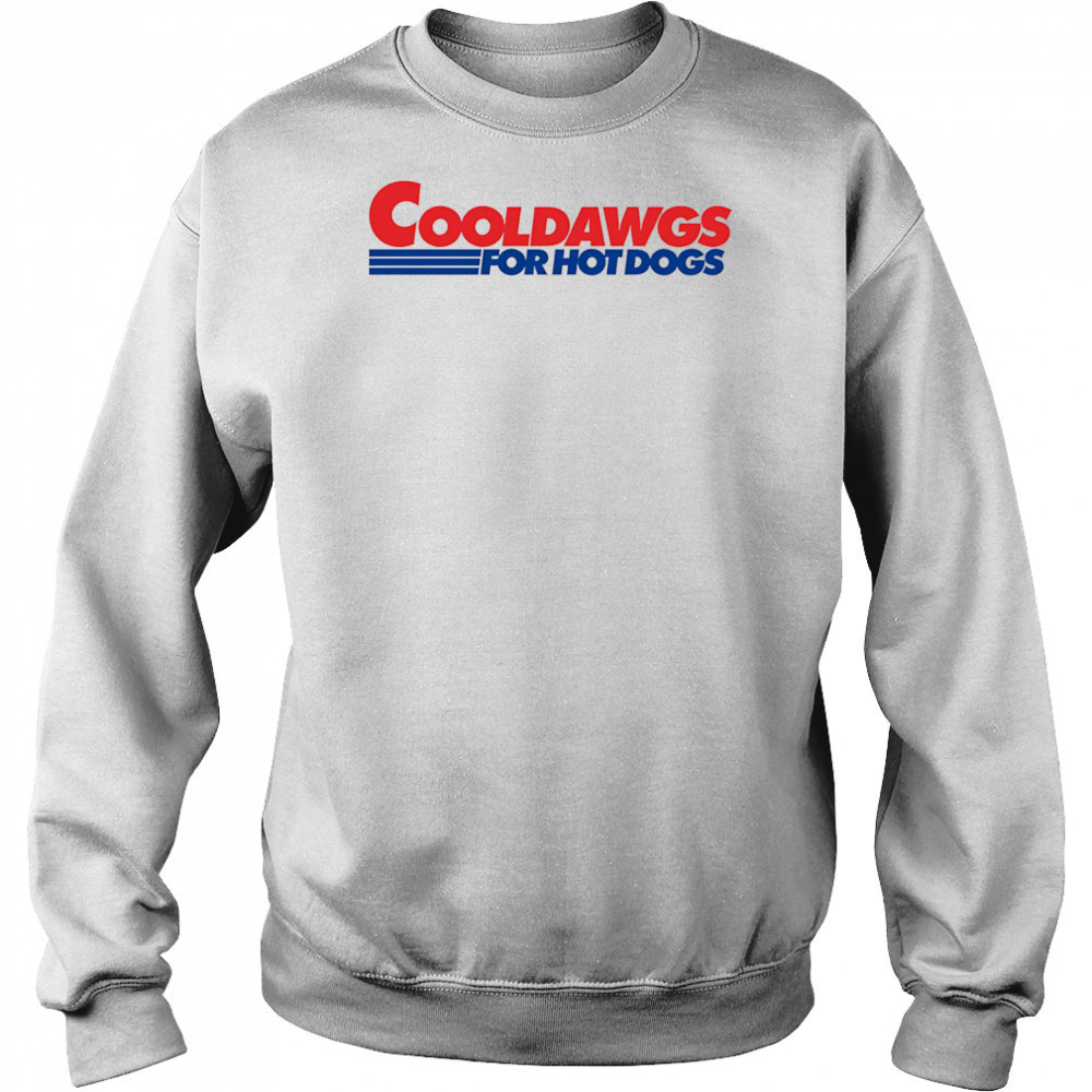 Cool Dawgs For Hot Dogs shirt Hoodie