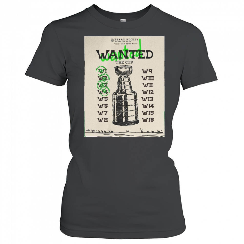 Dallas Stars Wanted The Cup Texas Hockey Playoffs 2025 Poster t-shirt Women's T-shirt