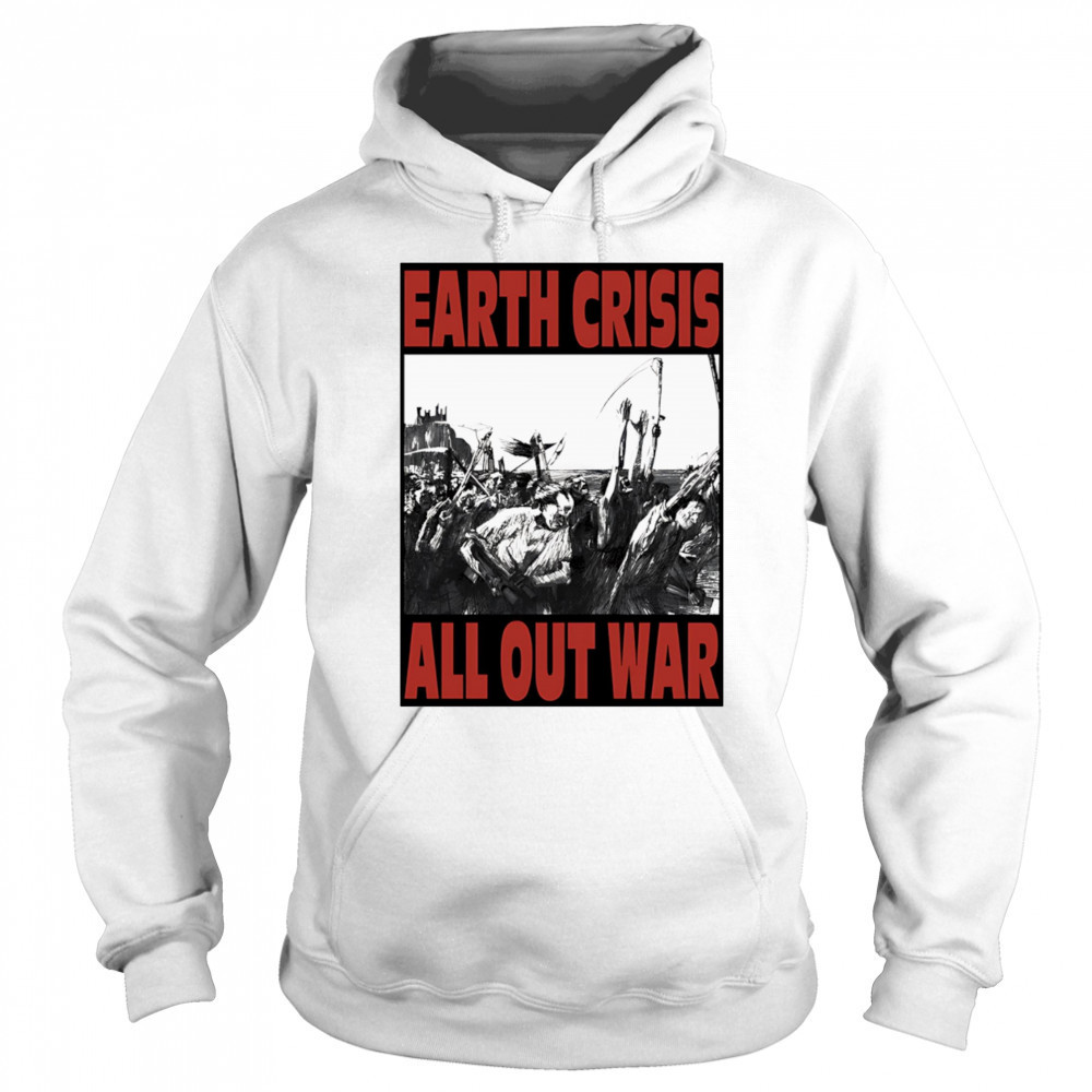 Earth Crisis all out war OG shirt Sweatshirt