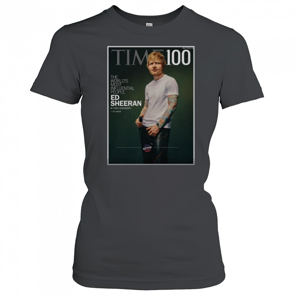 Ed Sheeran TIME 100 The World’s Most Influential People Of 2025 Issue April 28 T-Shirt Women's T-shirt