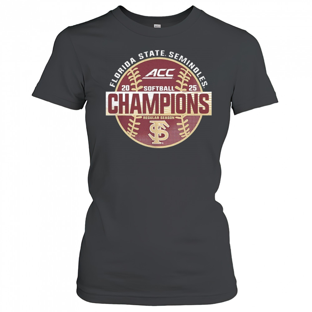 Florida State Seminoles 2025 ACC Softball Regular Season Champions shirt Women's T-shirt