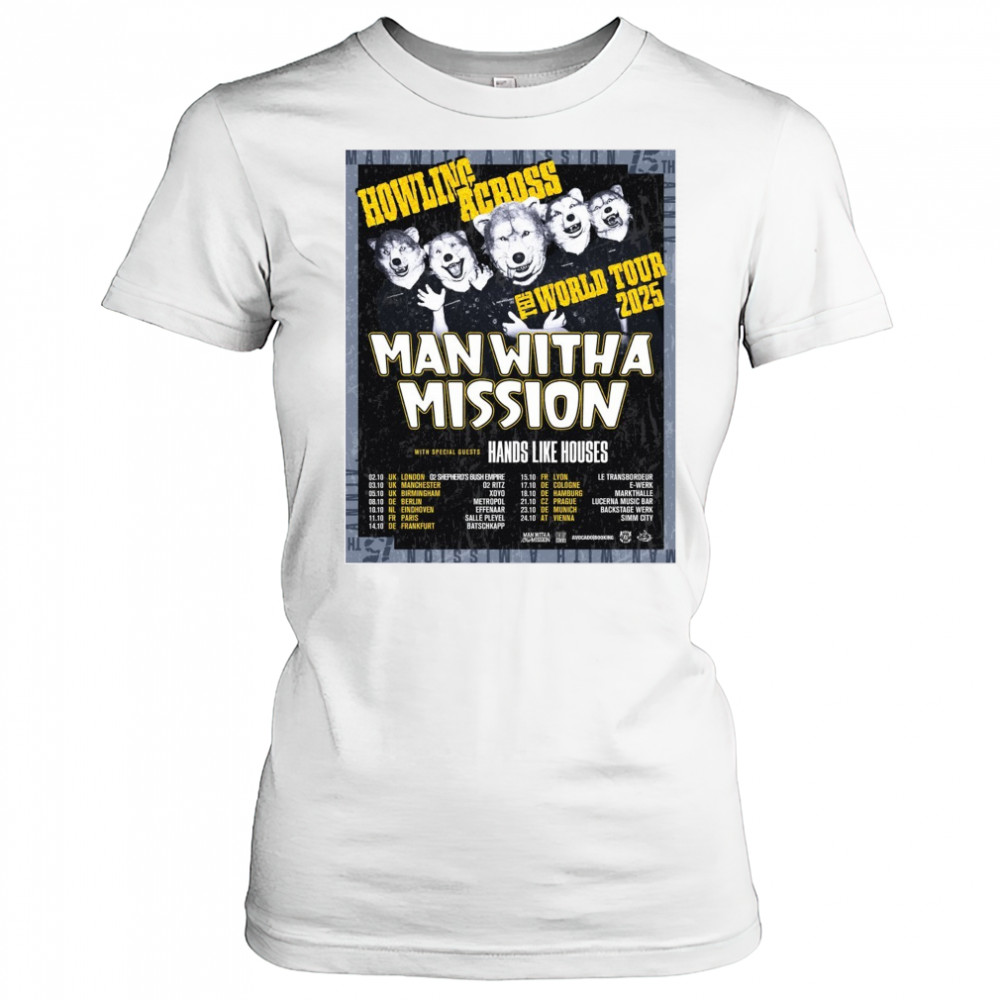 Howling Across The World Tour 2025 Man With A Mission With Special Guests Hands Like Houses Poster t-shirt Women's T-shirt