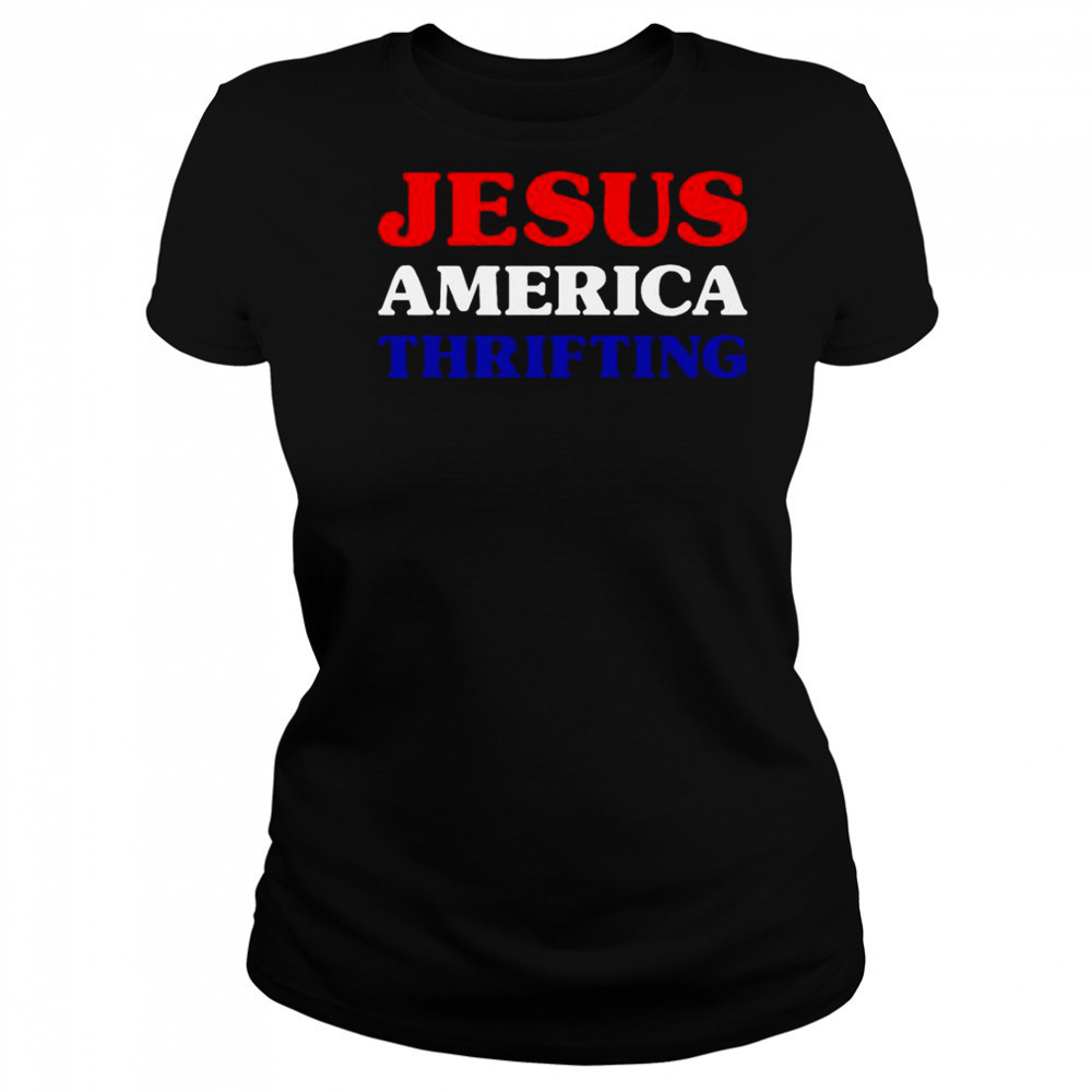 Jesus America Thrifting T-Shirt Women's T-shirt
