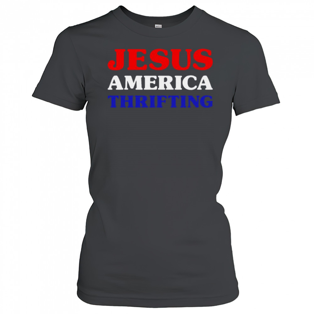 Jesus America Thrifting T-Shirt Women's T-shirt