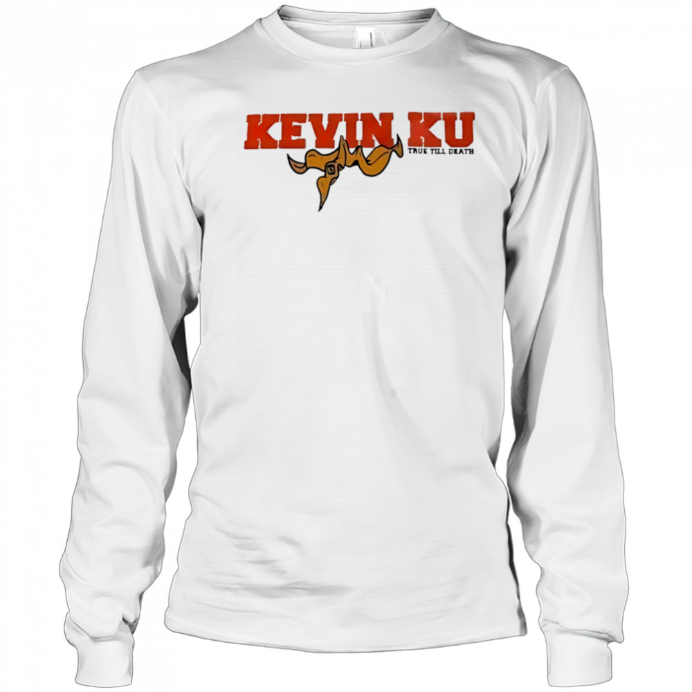 Kevin ku stay loyal every day shirt Long Sleeved