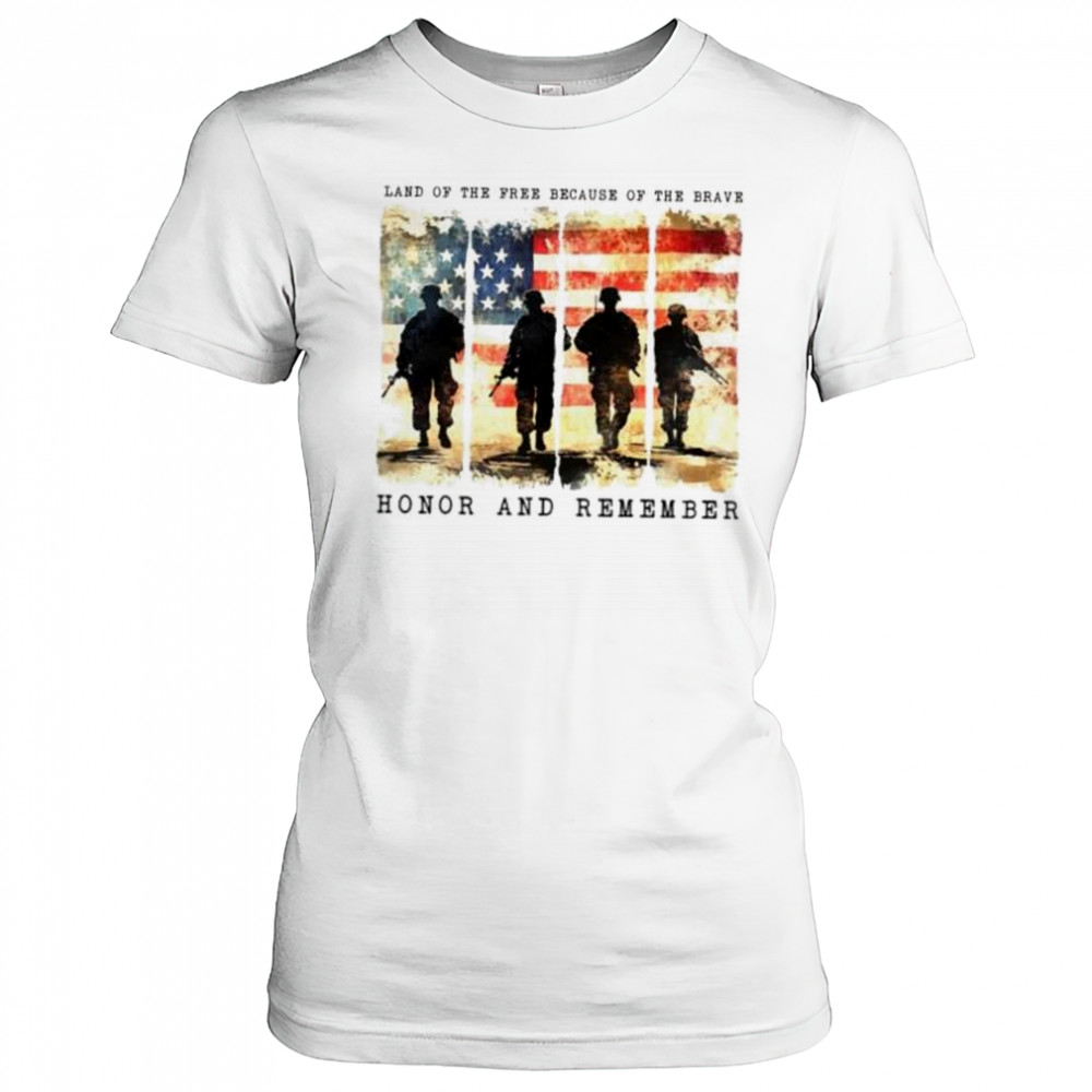 Land of the free because of the brave honor and remember memorial day shirt Women's T-shirt