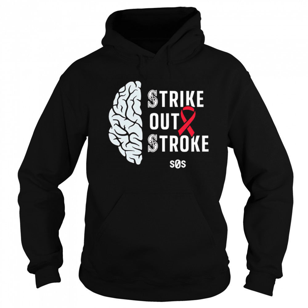 Mariners strike out stroke night 2025 shirt Sweatshirt