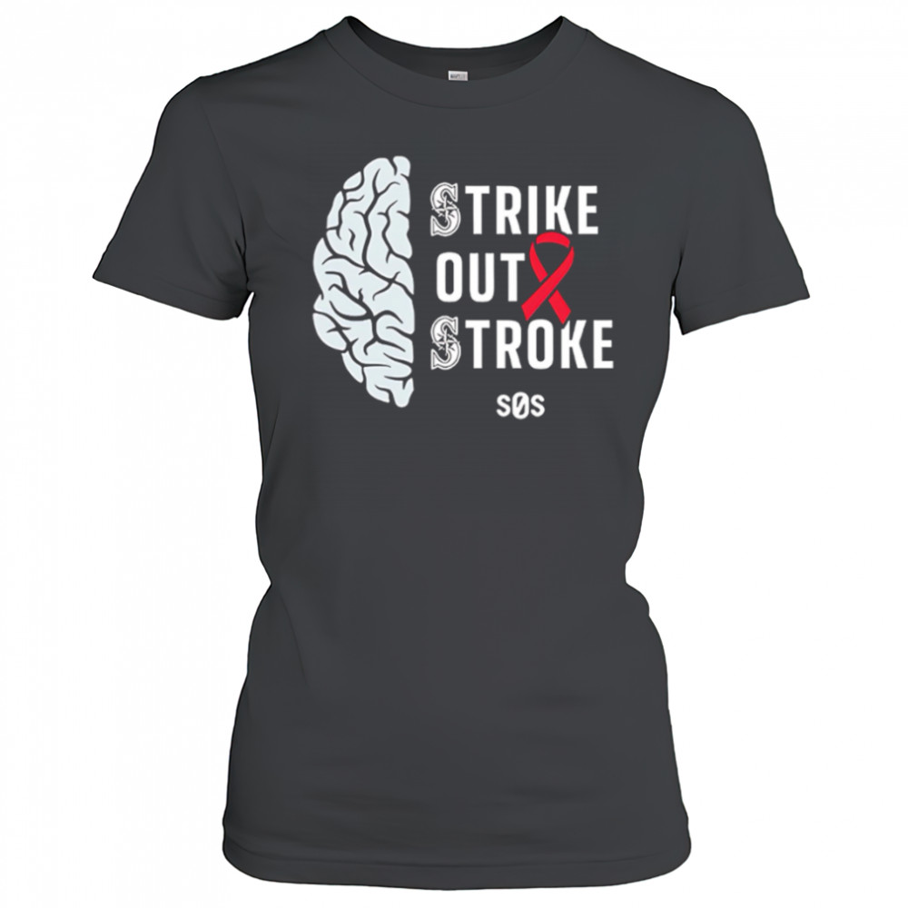 Mariners strike out stroke night 2025 shirt Women's T-shirt