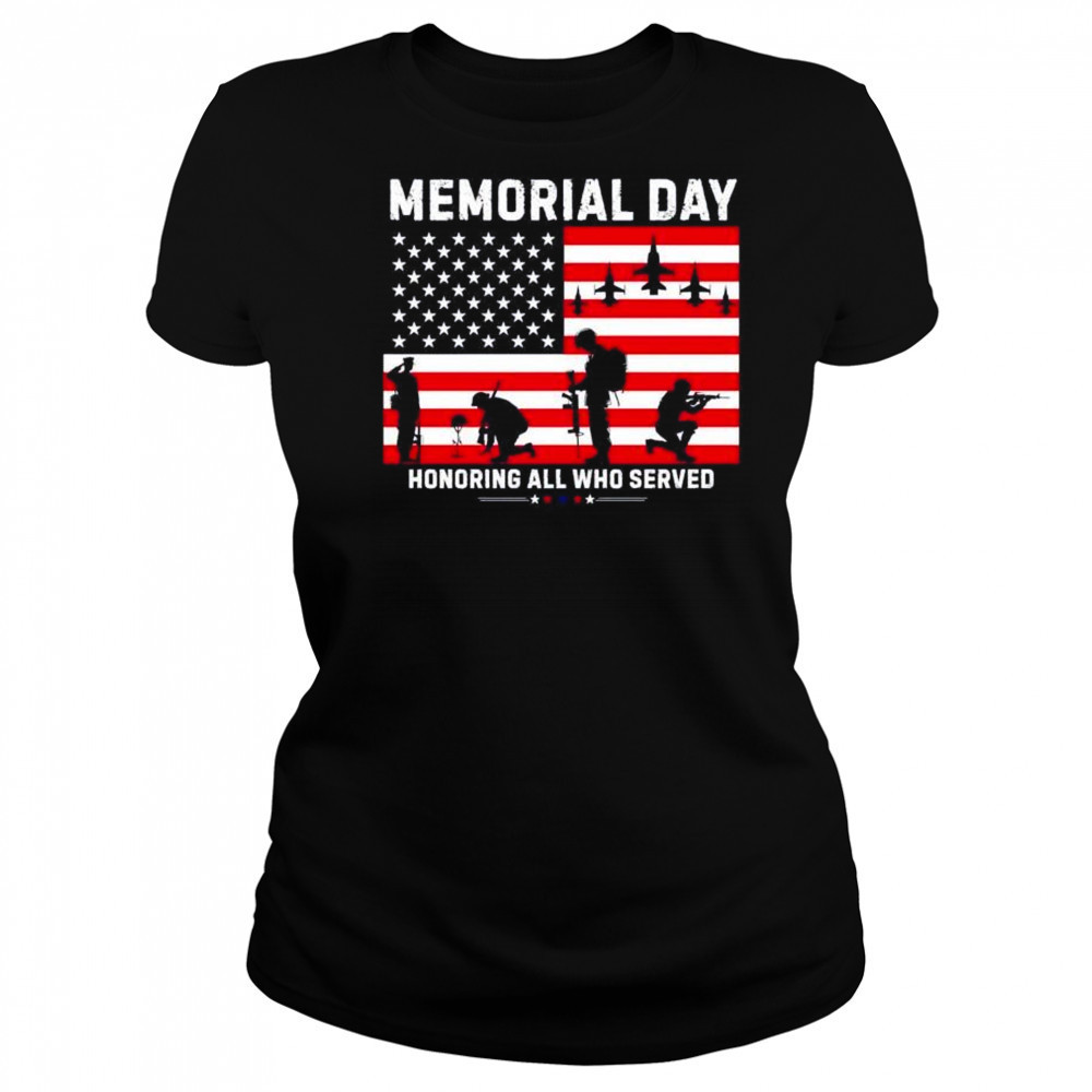 Memorial day honoring all who served shirt Women's T-shirt