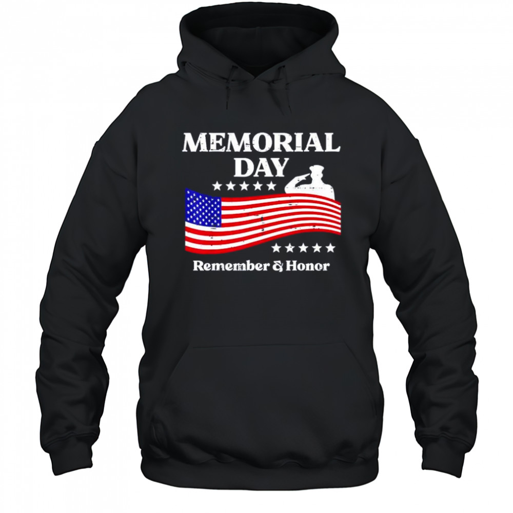 Memorial day remember and honor USA flag shirt Hoodie