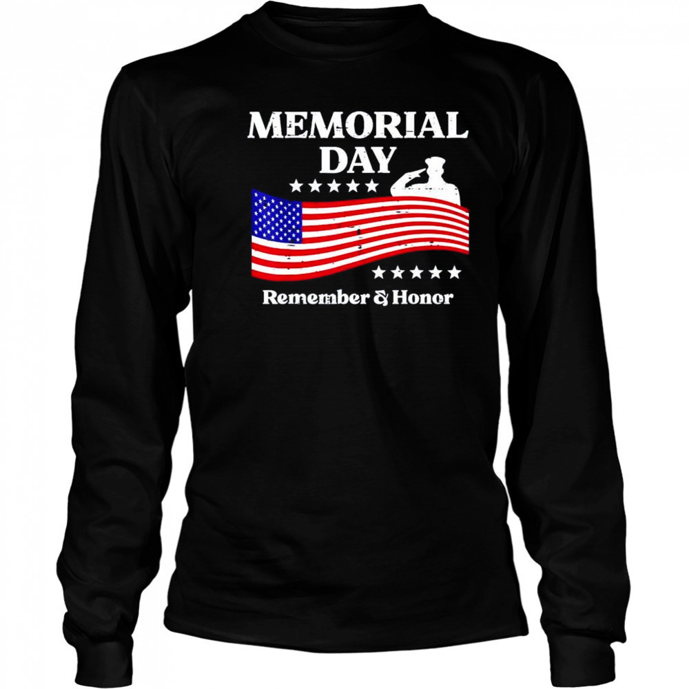 Memorial day remember and honor USA flag shirt Long Sleeved