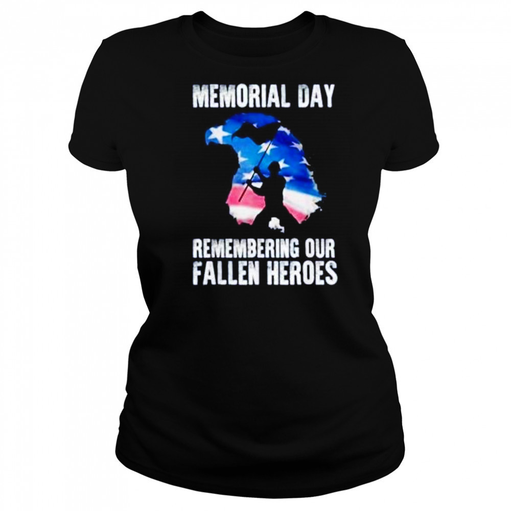 Memorial day remembering our fallen heroes shirt Women's T-shirt