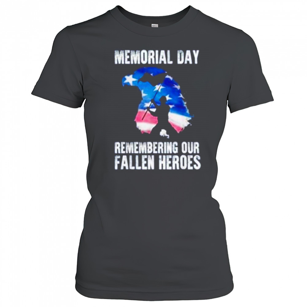 Memorial day remembering our fallen heroes shirt Women's T-shirt
