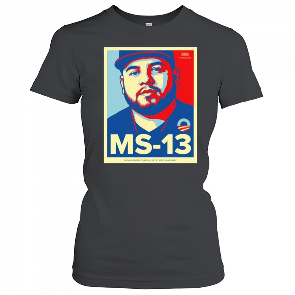 Ms 13 Kilmar Abrego Garcia not a Maryland dad shirt Women's T-shirt