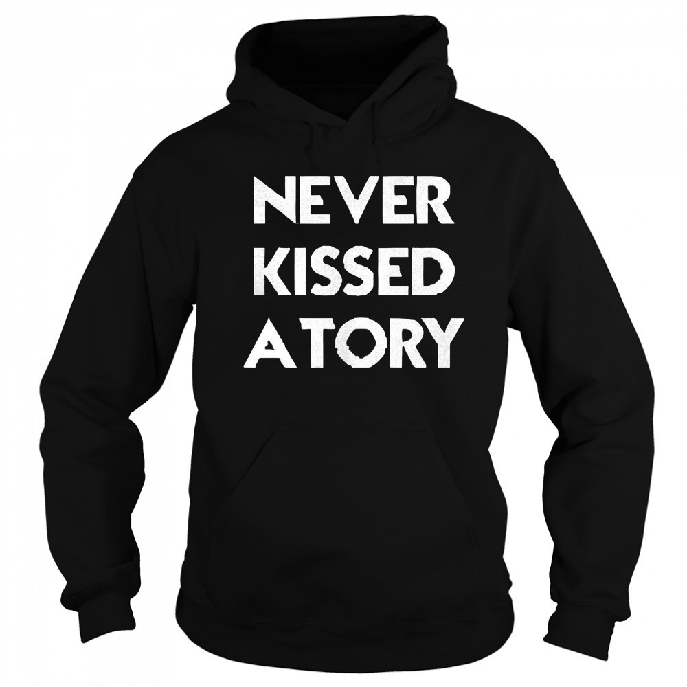 Never kissed a tory shirt Sweatshirt