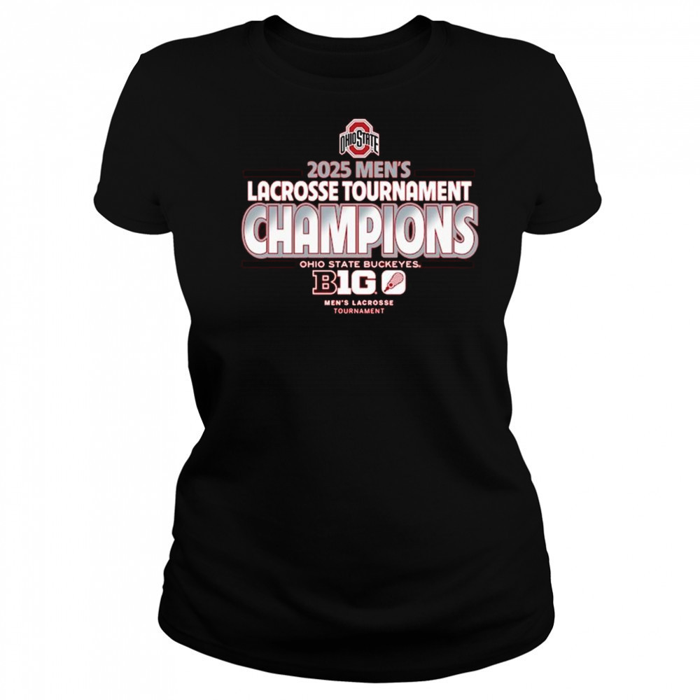 Ohio State Buckeyes 2025 Big Ten Men’s Lacrosse Conference Tournament Champions Shirt Women's T-shirt