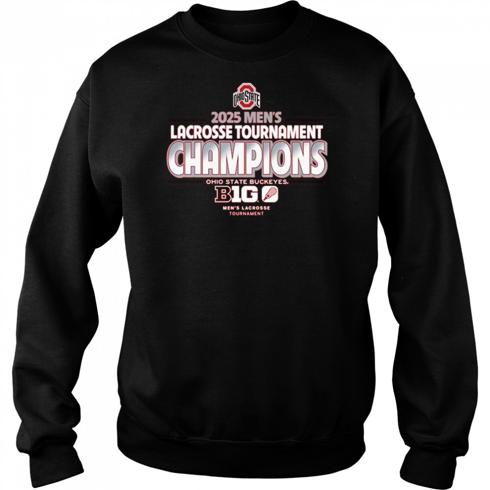 Ohio State Buckeyes 2025 Big Ten Men’s Lacrosse Conference Tournament Champions Shirt Hoodie