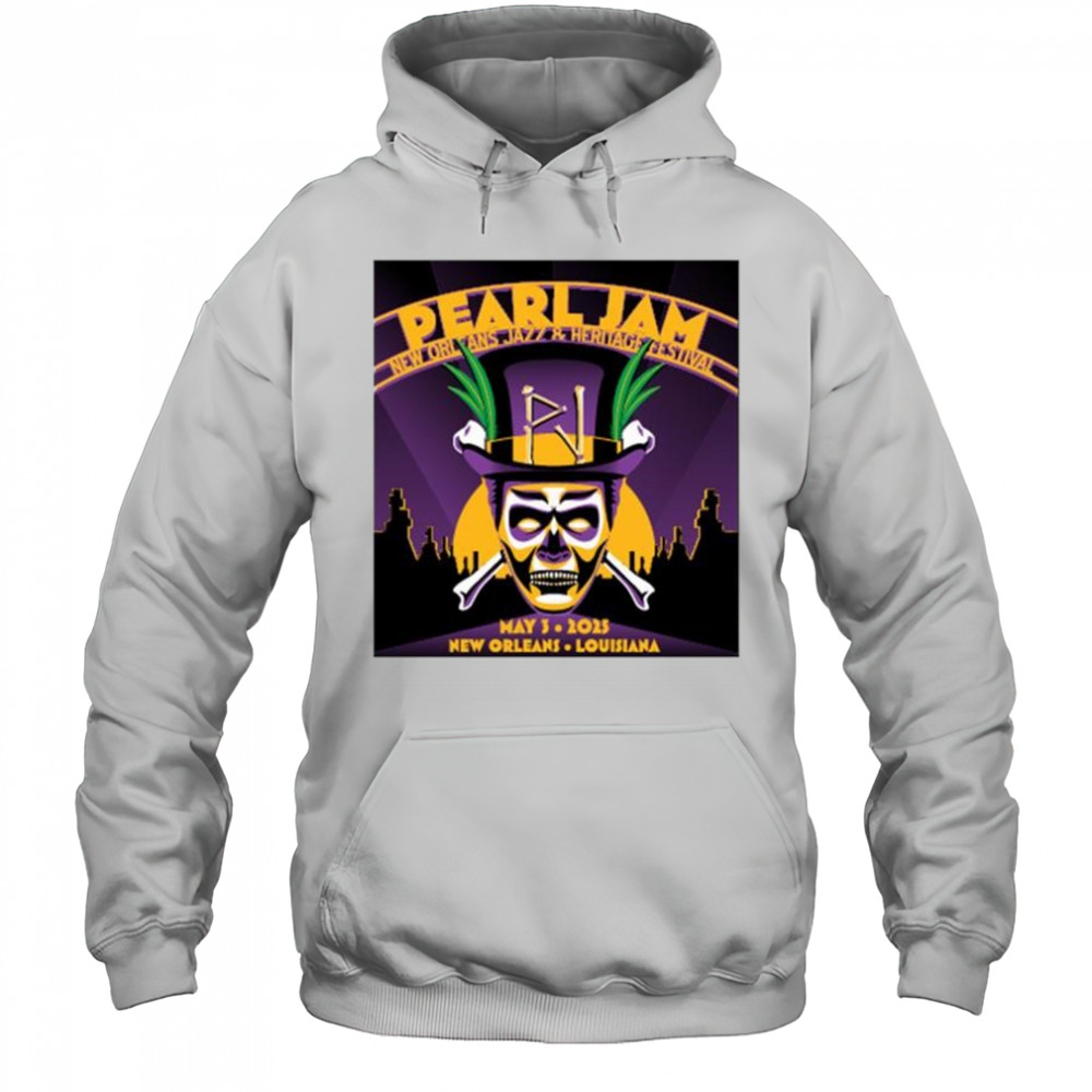 Pearl Jam New Orleans Jazz & Heritage Festival May 3 2025 at New Orleans Louisiana t-shirt Hoodie