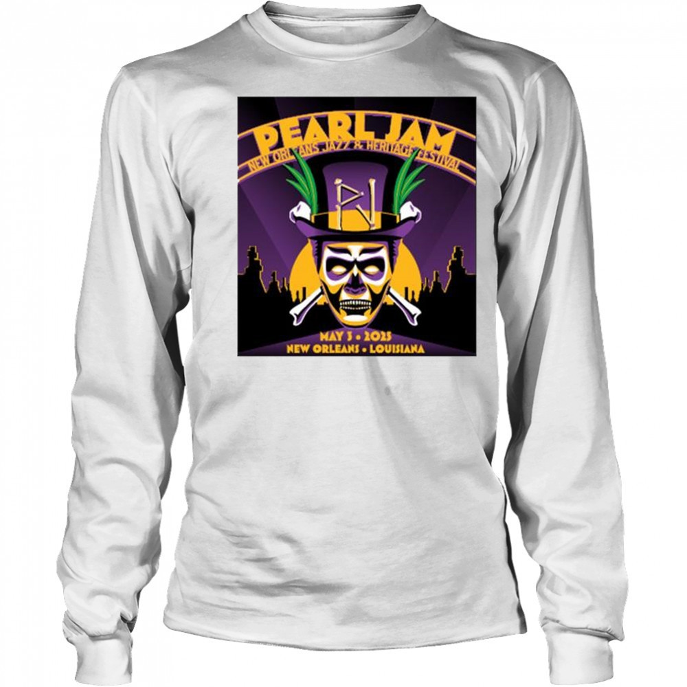 Pearl Jam New Orleans Jazz & Heritage Festival May 3 2025 at New Orleans Louisiana t-shirt Long Sleeved