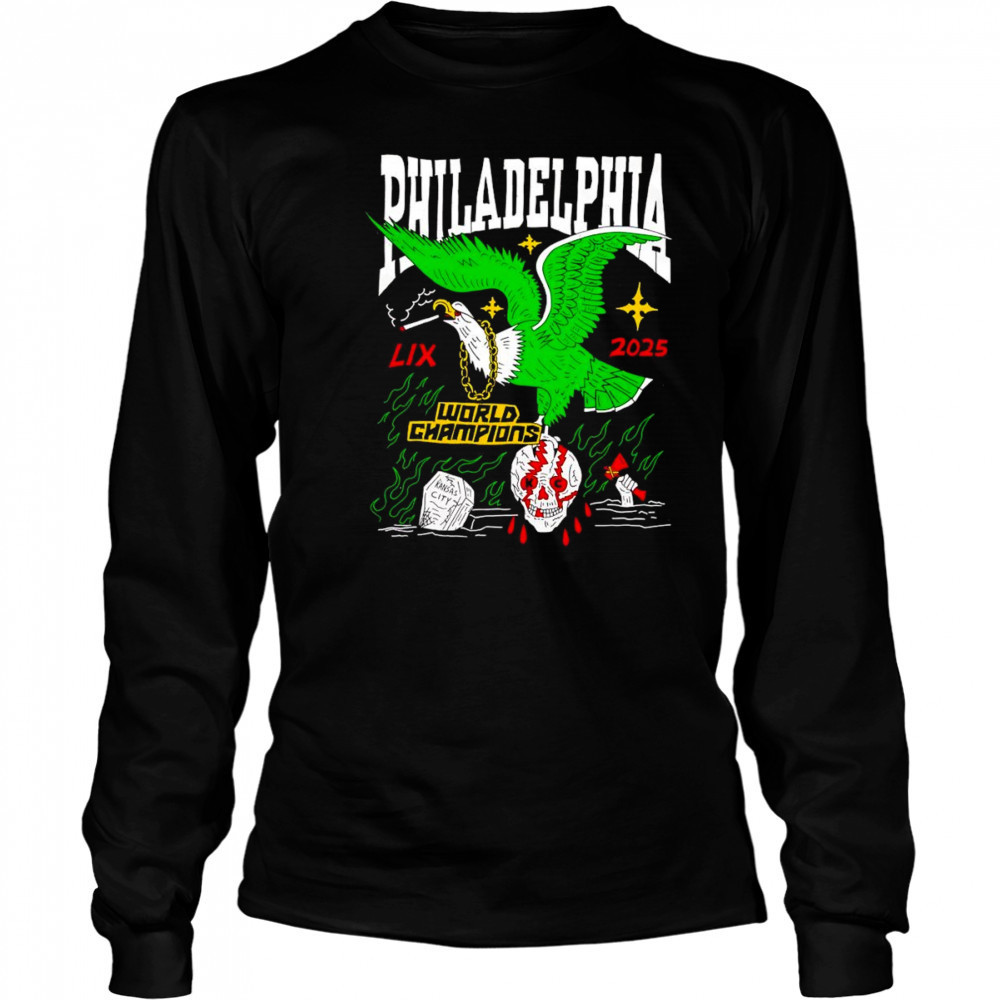 Philadelphia LIX 2025 World Champions eagle smoking shirt Long Sleeved