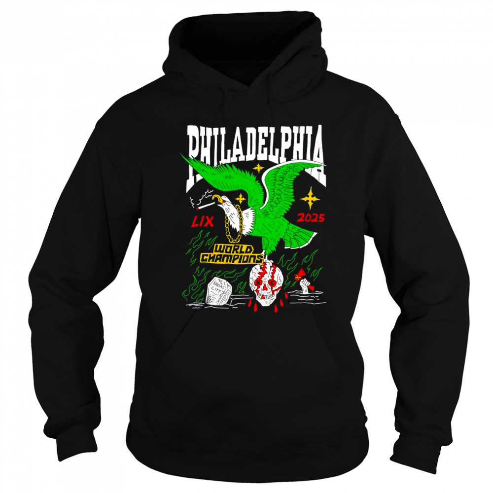 Philadelphia LIX 2025 World Champions eagle smoking shirt Sweatshirt