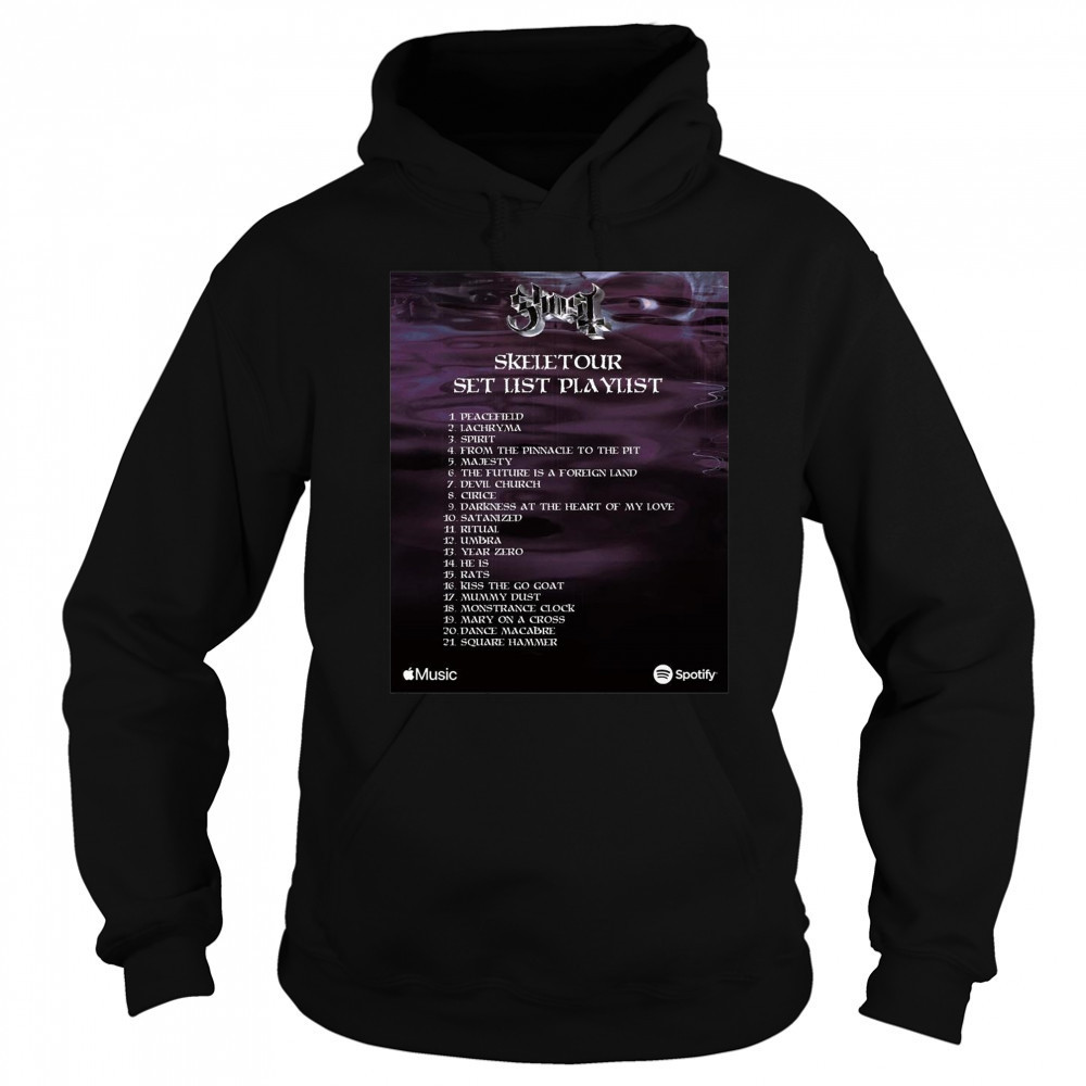Poster Ghost Skeletour Setlist Playlist Peacefield Lachryma Spirit From The Pinnacle To The Pit t-shirt Sweatshirt