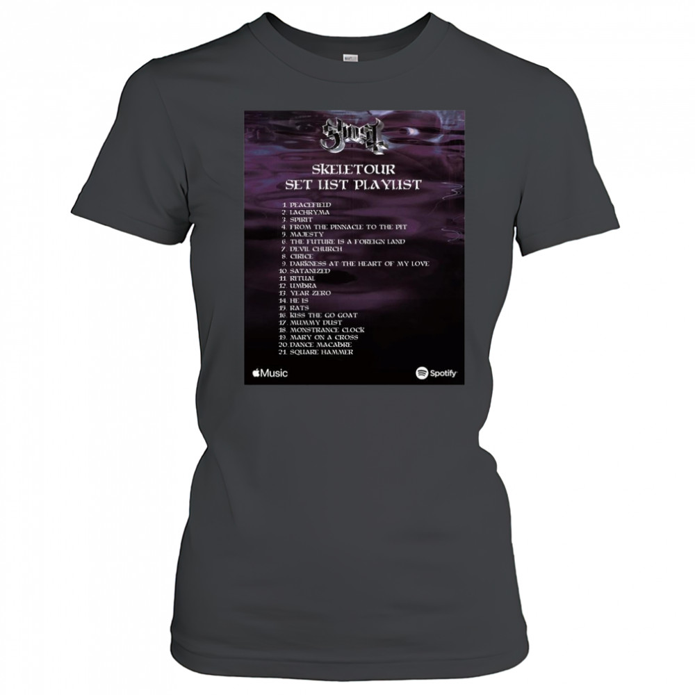 Poster Ghost Skeletour Setlist Playlist Peacefield Lachryma Spirit From The Pinnacle To The Pit t-shirt Women's T-shirt