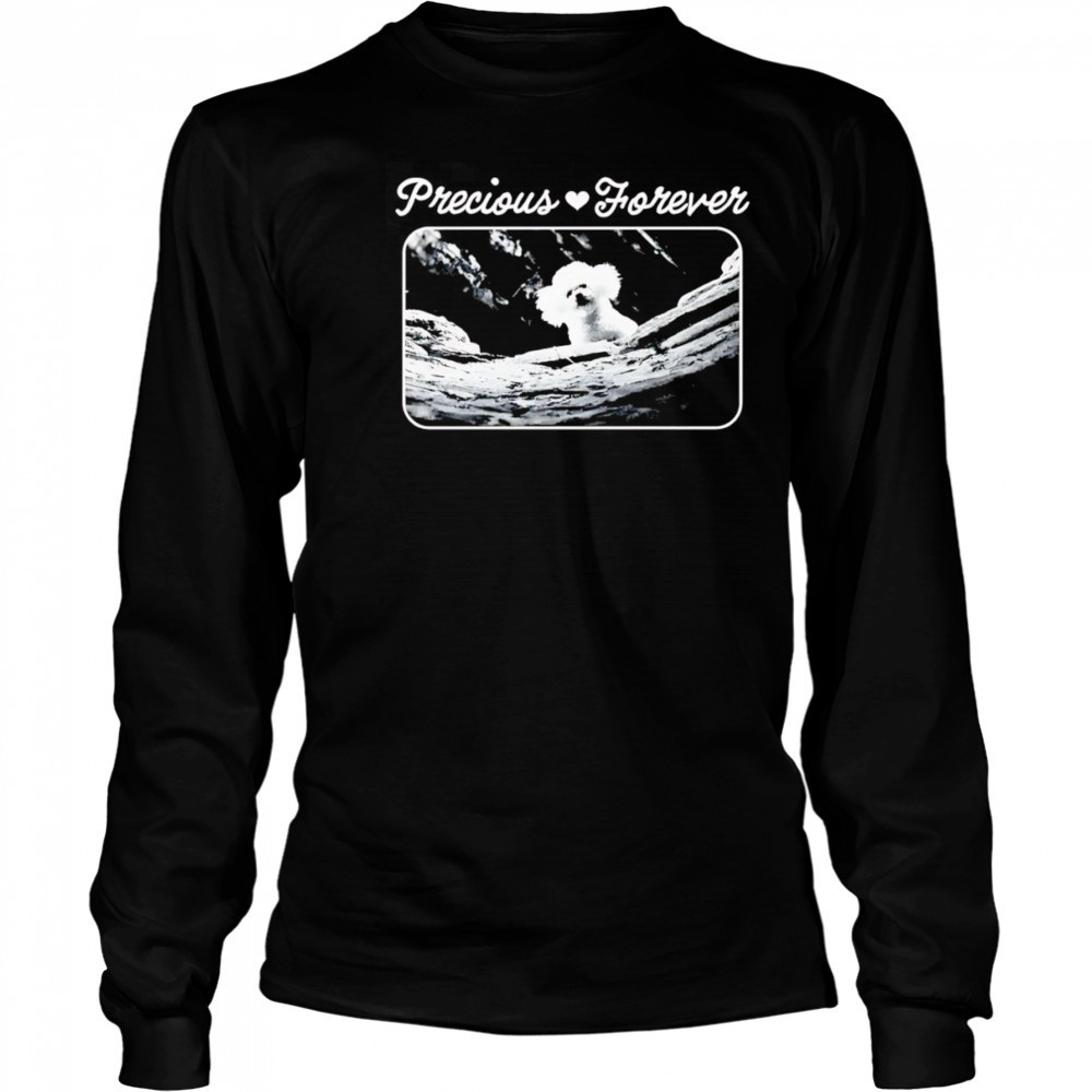 Precious forever shirt Long Sleeved