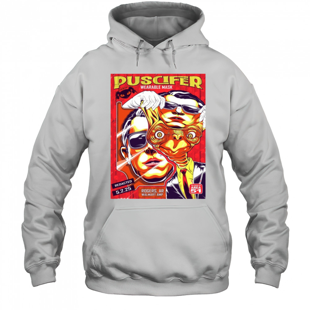 Puscifer Wearable Mask Redacted 5.2.25 Rogers AR Walmart Amp Poster t-shirt Hoodie